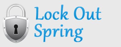 Lock Out Spring TX
